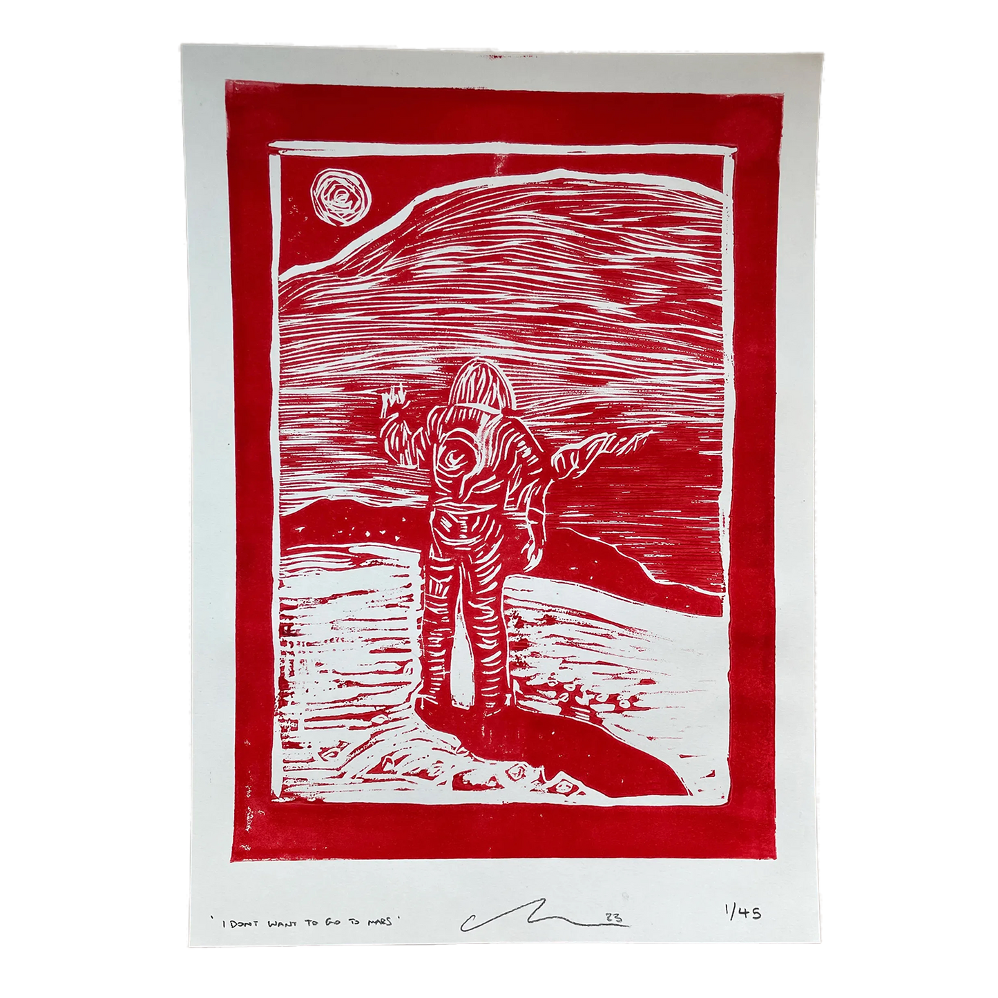 I Don't Want To Go To Mars - A4 Print - Edition Of 45